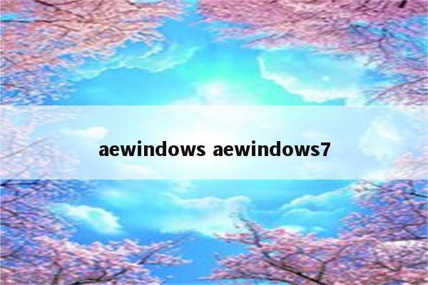 aewindows aewindows7