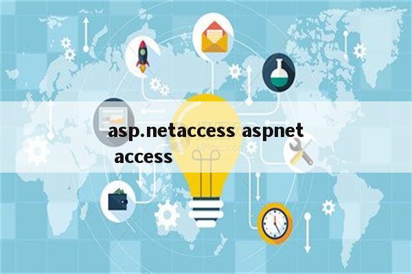 asp.netaccess aspnet access