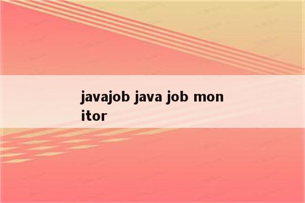 javajob java job monitor